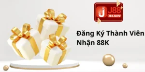 Đăng Ký Thành Viên Nhận 88K